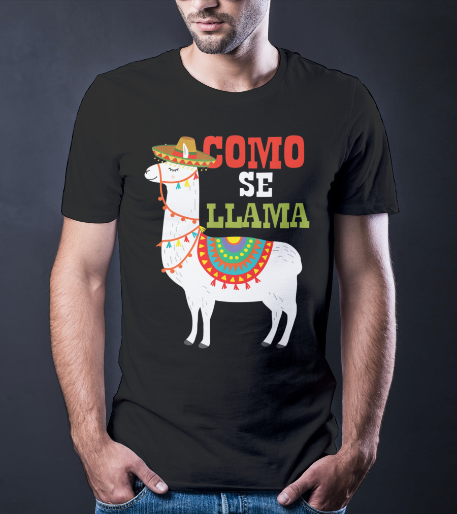 Como Se Llama Funny Mexican Llama Cinco De Mayo T-Shirt