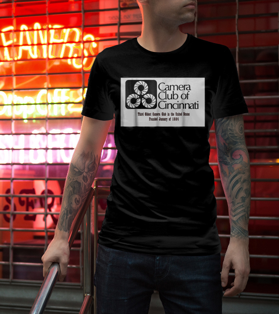 Camera Club Of Cincinnati Third Oldest Camera Club In The United States Founded January Of 1884 T-Shirt