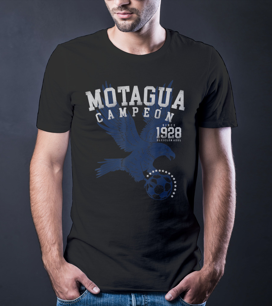 Motagua Campeon El Ciclón Azul Since 1928 T-Shirt