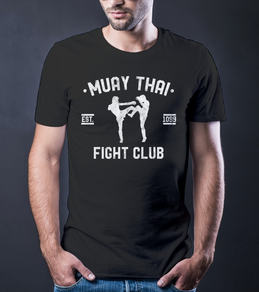 Muay Thai Fight Club Est. 1099 Kickboxing Fighters T-Shirt
