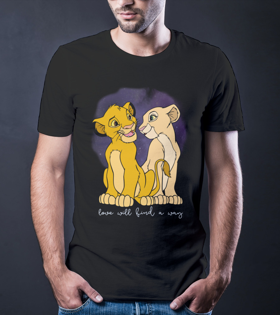 Simba Nala Love Will Find A Way Disney Lion King Valentines T-Shirt