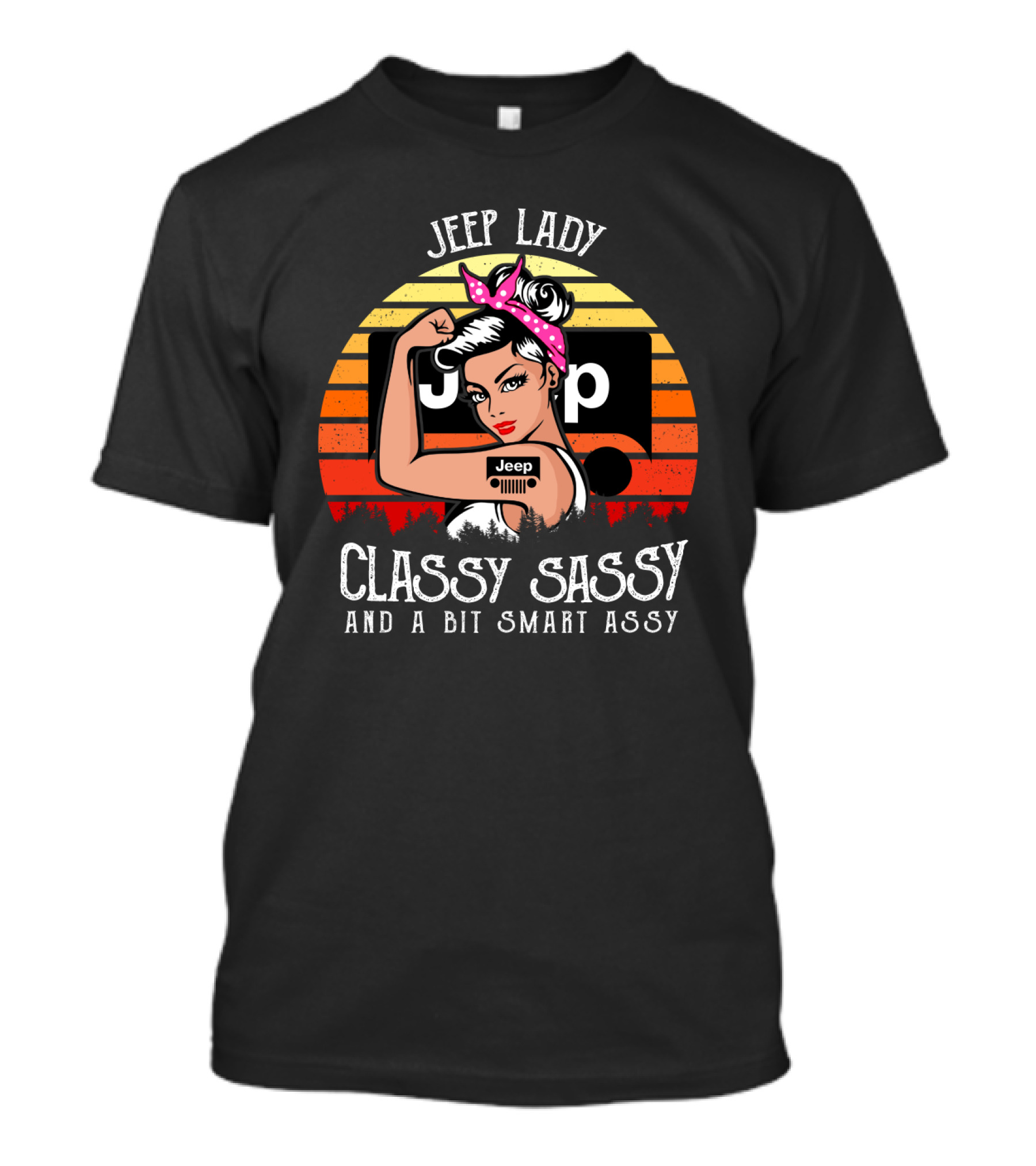 Jeep Lady Classy Sassy And A Bit Smart Assy T-Shirt