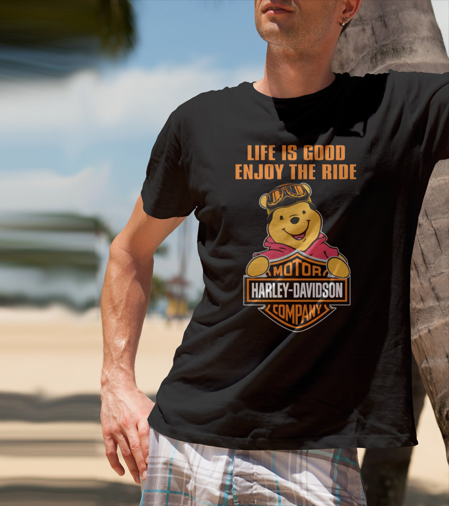 Life Is Good Enjoy The Ride Harley Davidson Pooh T-Shirt