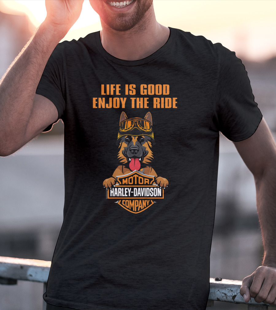 Life Is Good Enjoy The Ride Harley Davidson Motor Company German Shepherd T-Shirt