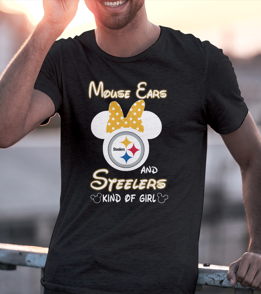 Mouse Ears And Steelers Kind Of Girl T-Shirt