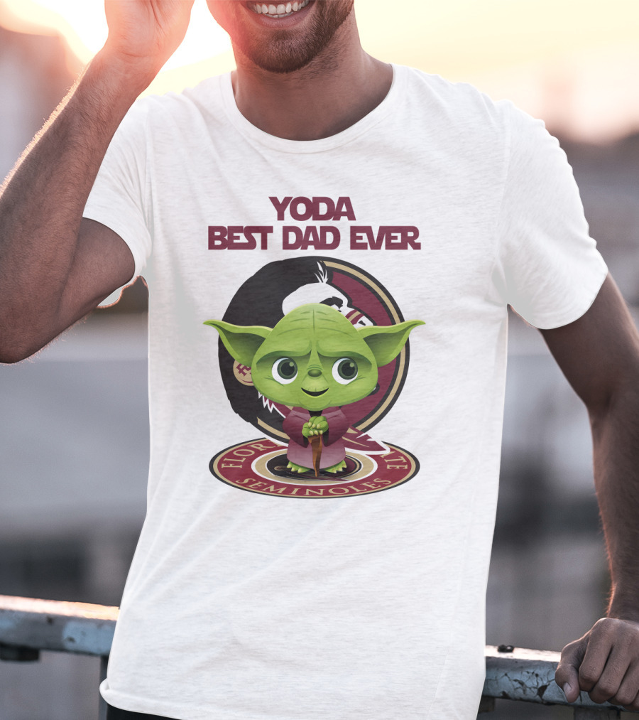 Yoda Best Dad Ever Florida State Seminoles T-Shirt