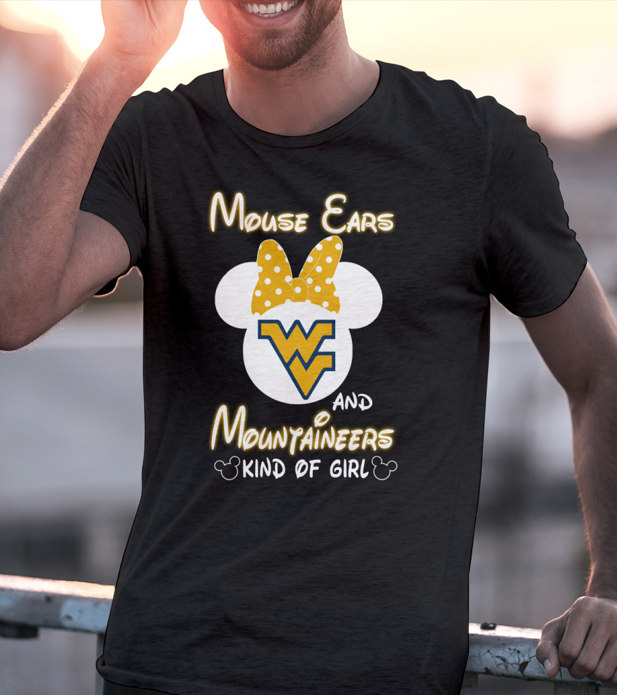 Mouse Ears Wv Mountaineers Kind Of Girl T-Shirt