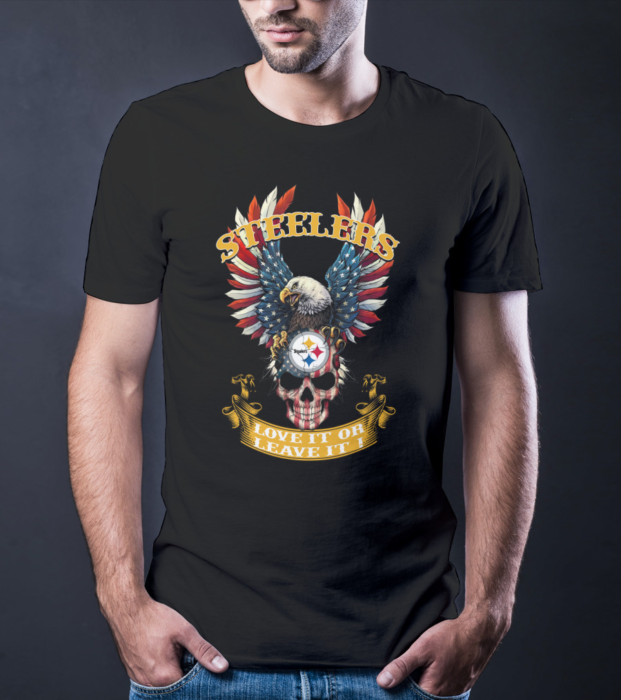 Steelers Bald Eagle American Flag Skull Love It Or Leave It T-Shirt