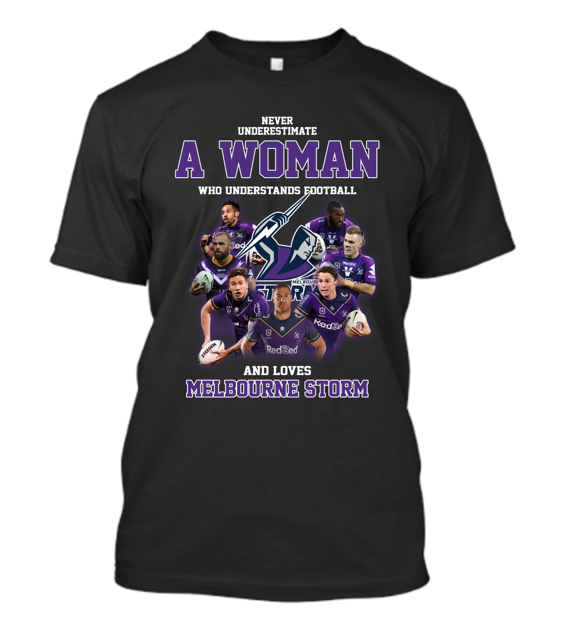 Never Underestimate A Woman Who Understands Football And Loves Melbourne Storm T-Shirt