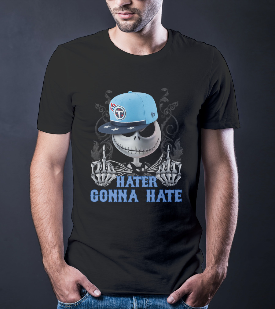 Tennessee Titans Hater Gonna Hate Skeleton Snapback Cap T-Shirt