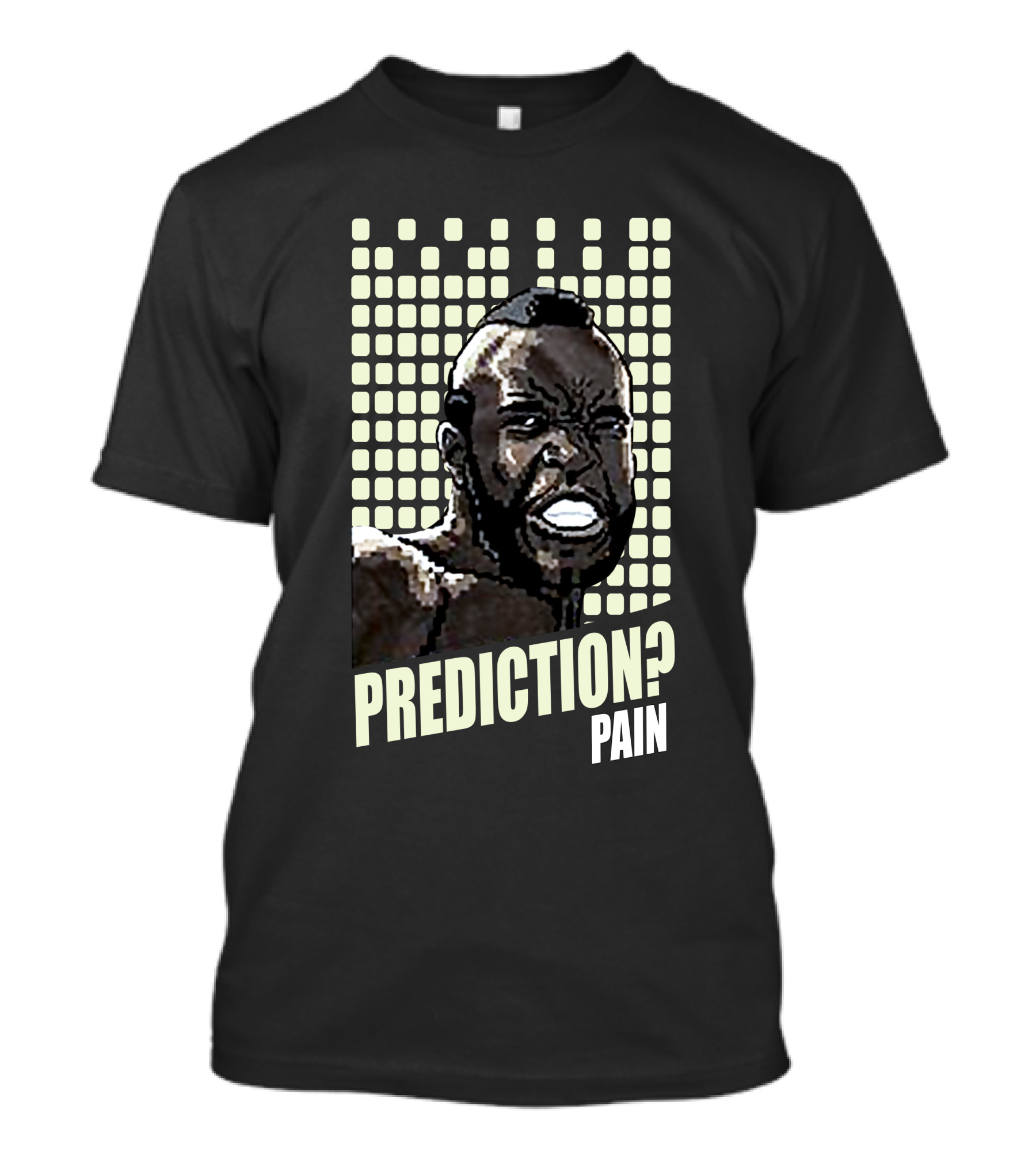 Rocky 1 Mr. T Prediction Pain T-Shirt