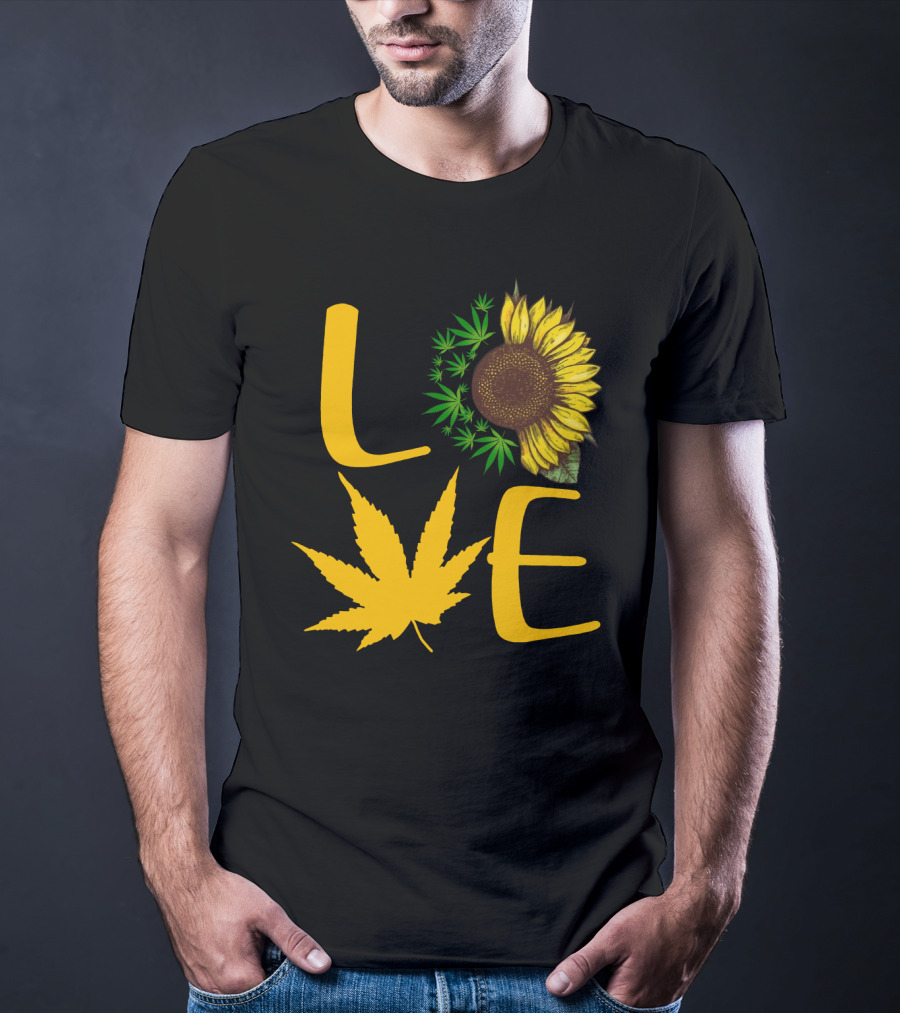 Love Sun Flower Weed Leaf T-Shirt