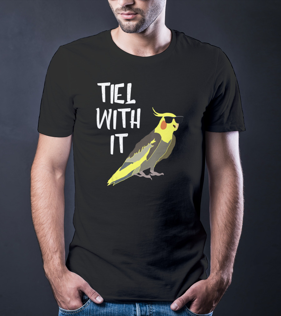 Tiel With It Cool Cockatiel Sunglasses Birds T-Shirt