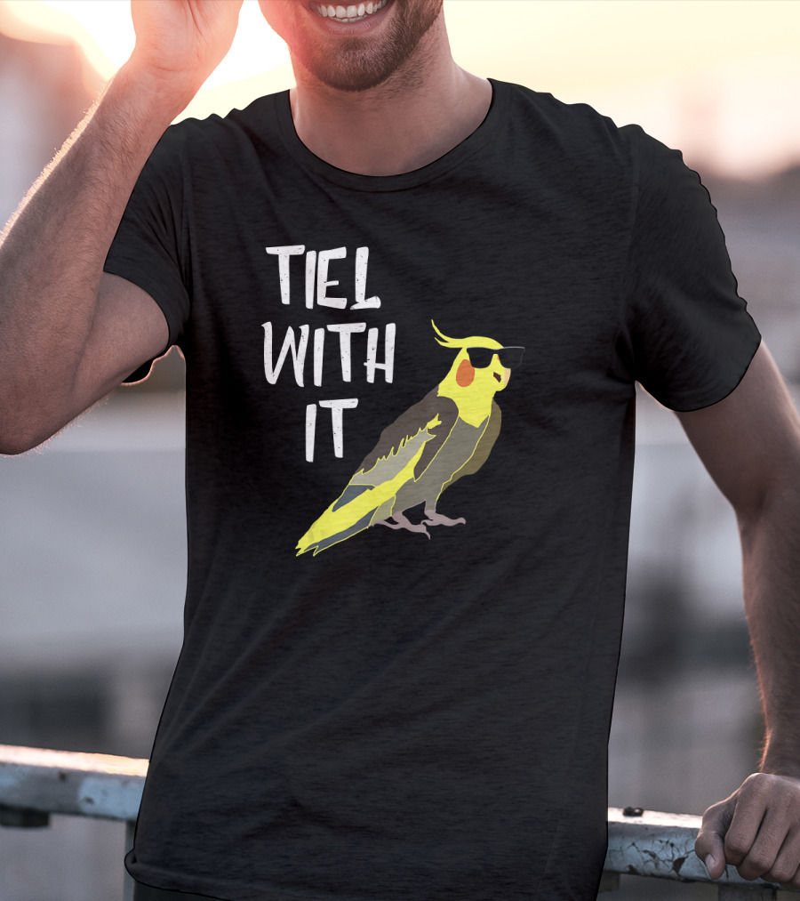 Tiel With It Cool Cockatiel Sunglasses Birds T-Shirt