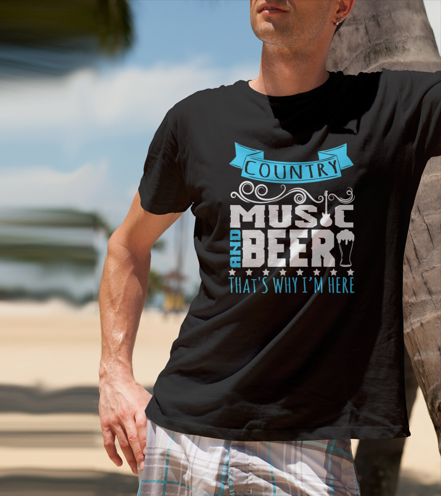 Country Music And Beer That's Why I'm Here Guitar And Pint Glass T-Shirt