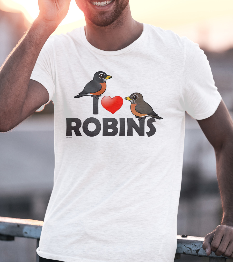 I Love Robins Cute Cartoon Bird T-Shirt