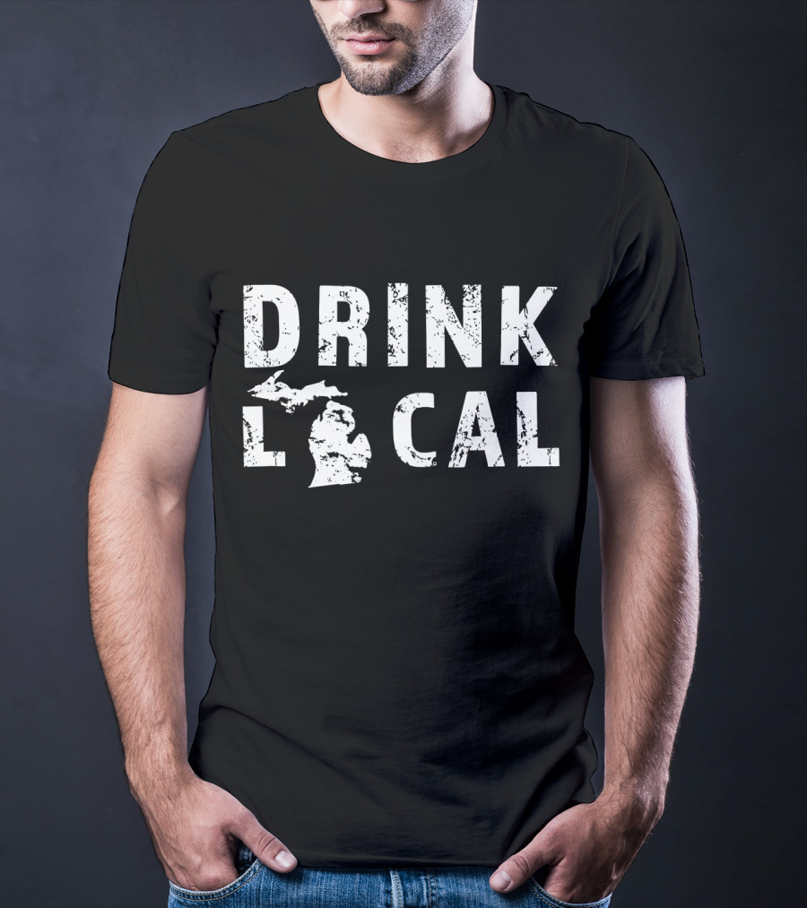 Drink Local Michigan Craft Beer MI Great Lakes State T-Shirt