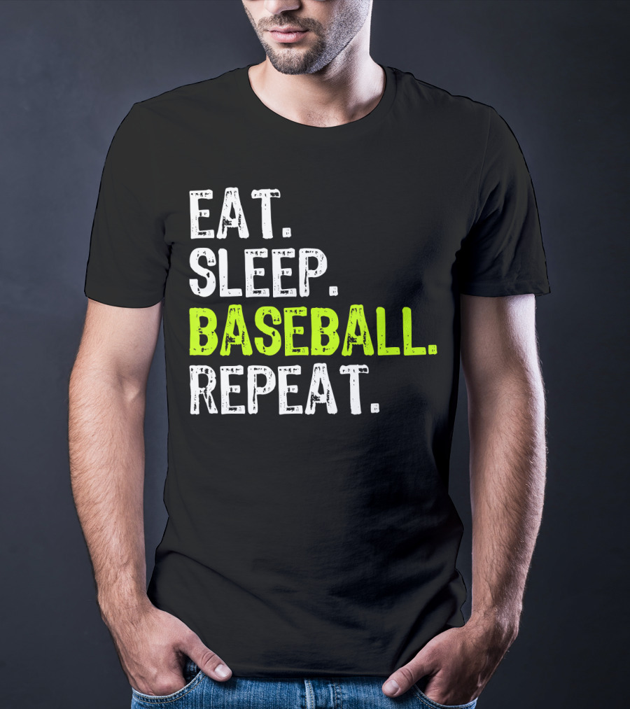 Eat Sleep Baseball Repeat Funny Cool Player Coach T-Shirt
