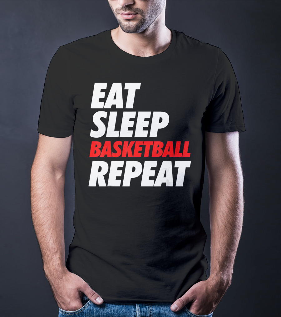 Eat Sleep Basketball Repeat Sports Fan Lifestyle Mantra T-Shirt