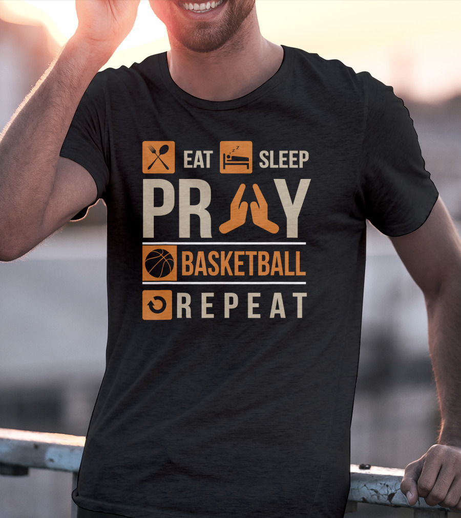 Eat Sleep Pray Basketball Repeat Catholic Basketball Lovers Faith-Based Sports Routine T-Shirt