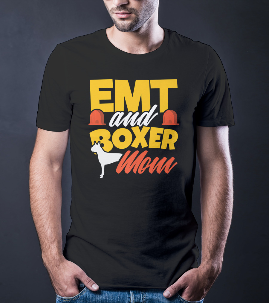 EMT And Boxer Mom Emergency Medical Dogs T-Shirt