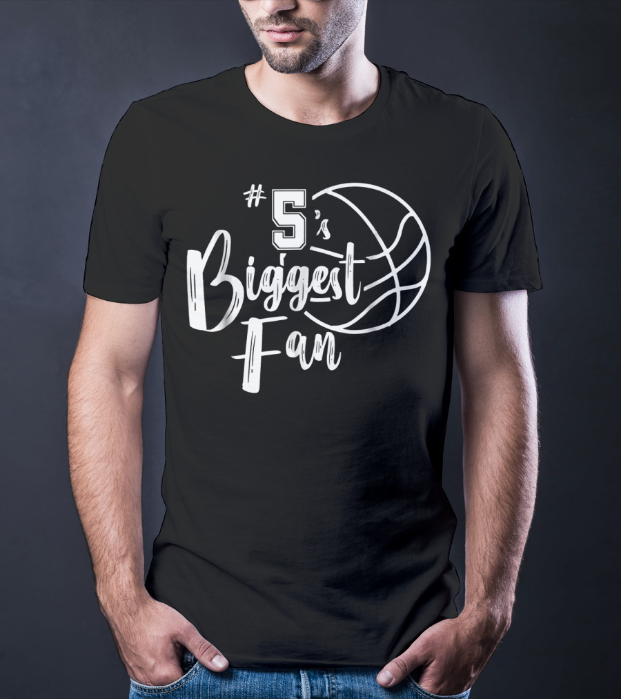 5's Biggest Fan Basketball T-Shirt