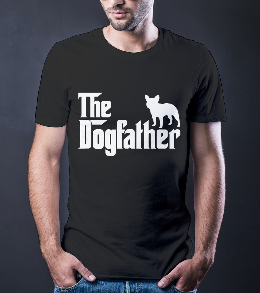 The Dogfather French Bulldog Father's Day T-Shirt