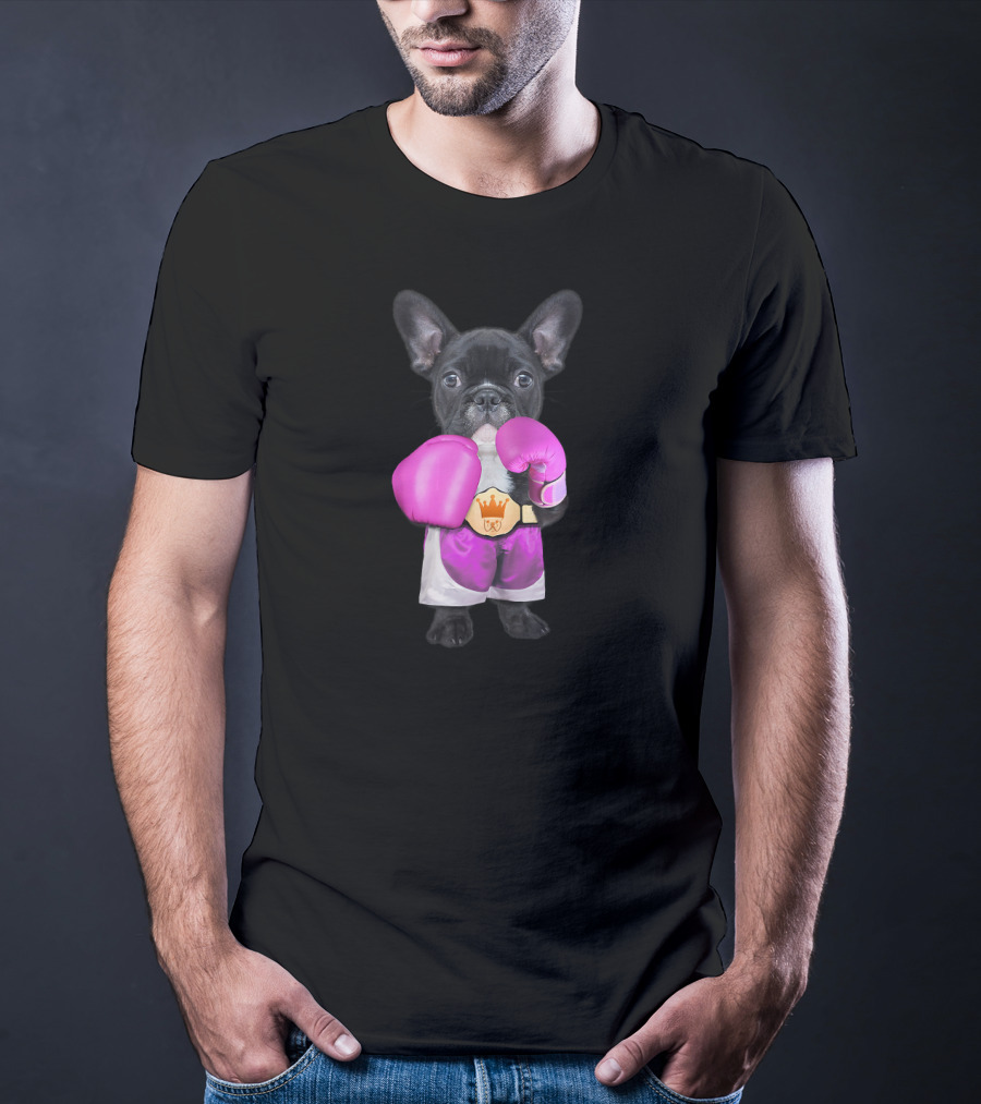 French Bulldog Wearing Boxing Gloves Champion Belt T-Shirt