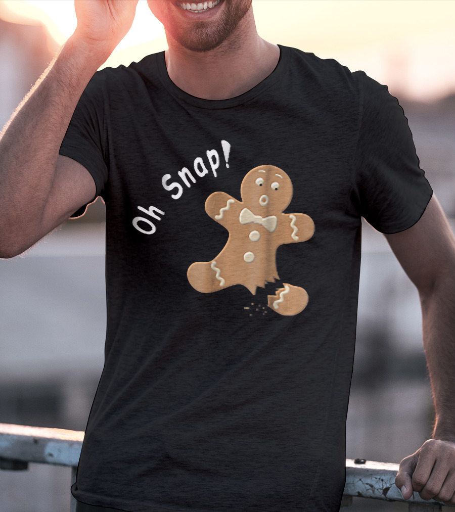 Oh Snap Funny Baking Holiday Gingerbread Man T-Shirt