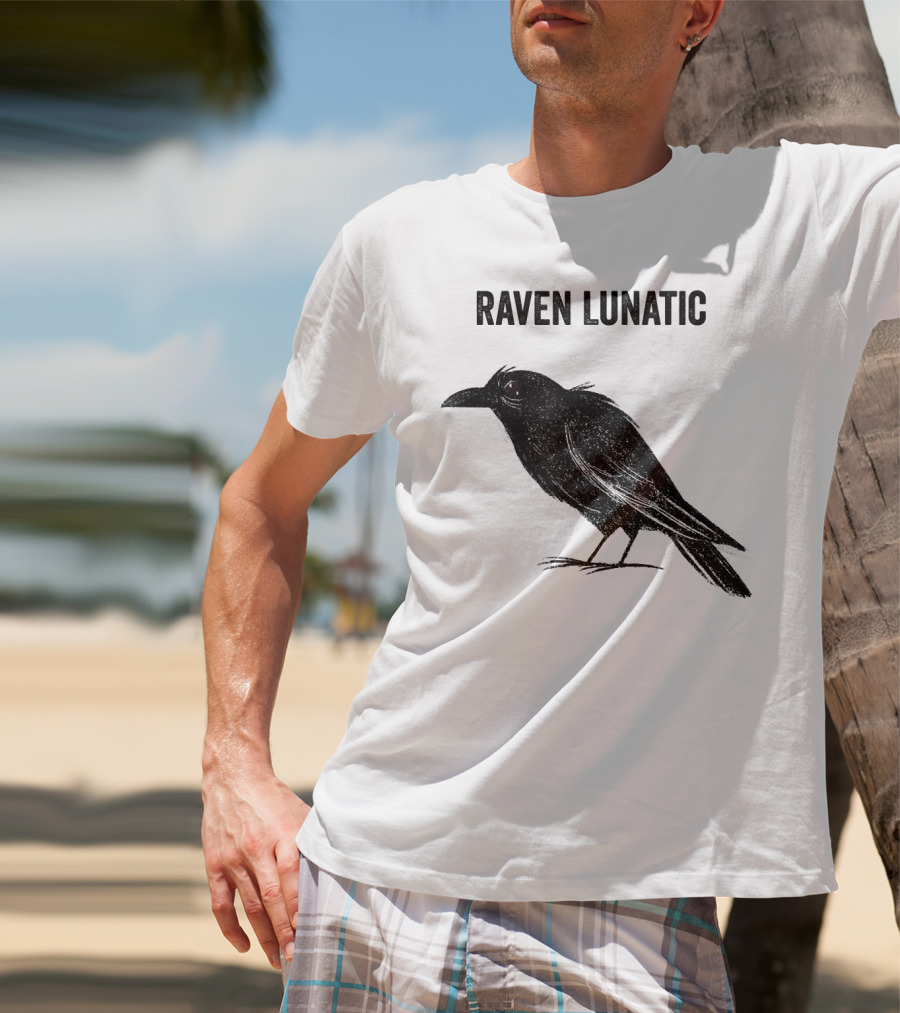 Raven Lunatic Funny Bird Pun Humor T-Shirt