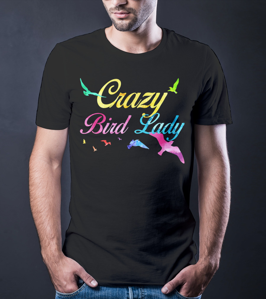 Crazy Bird Lady Colorful Funny Birds Coo T-Shirt