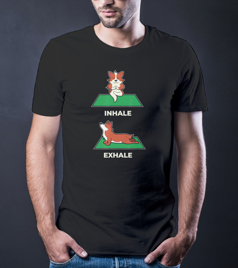 Pilates Yoga Inhale Exhale Funny Corgi T-Shirt