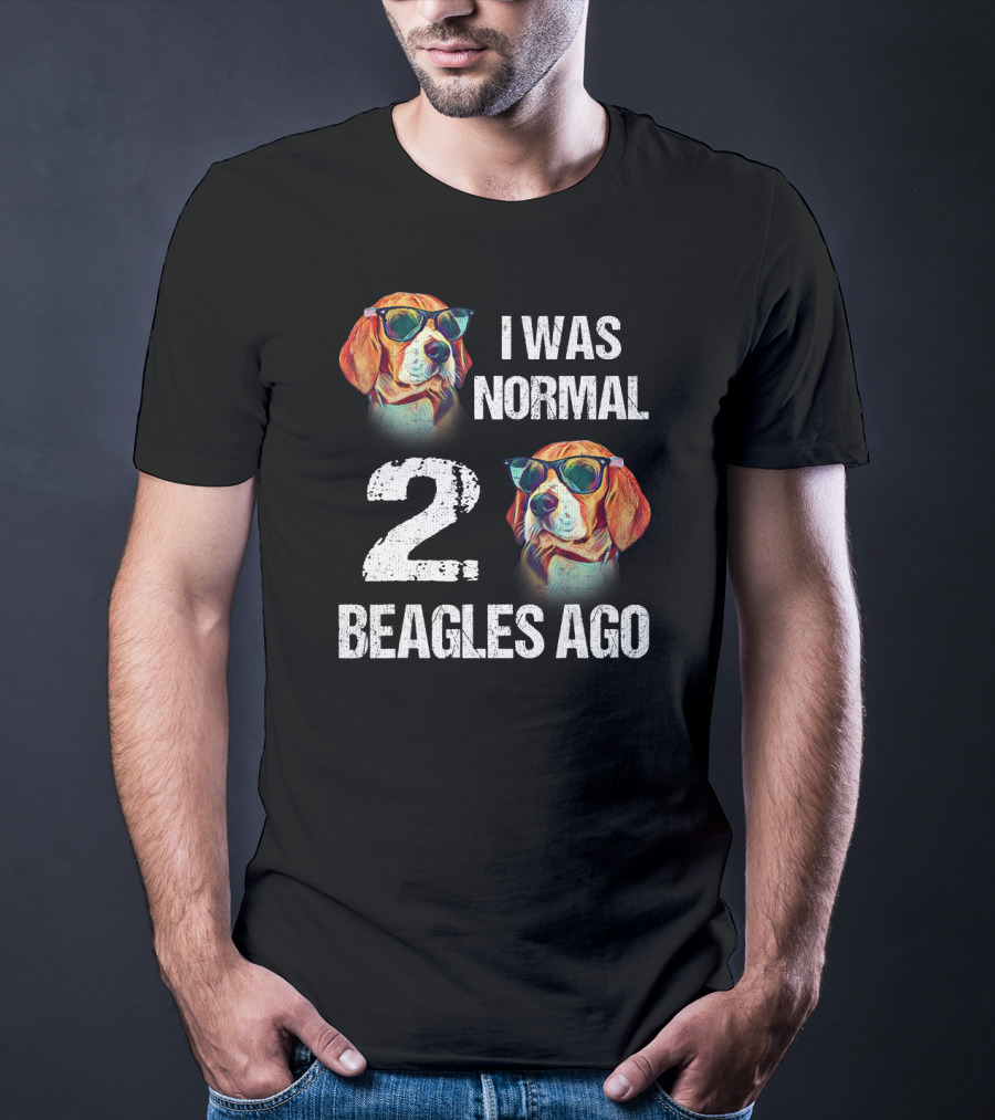 I Was Normal Two Beagles Ago Funny Dog Owner 2 Beagles With Sunglasses T-Shirt