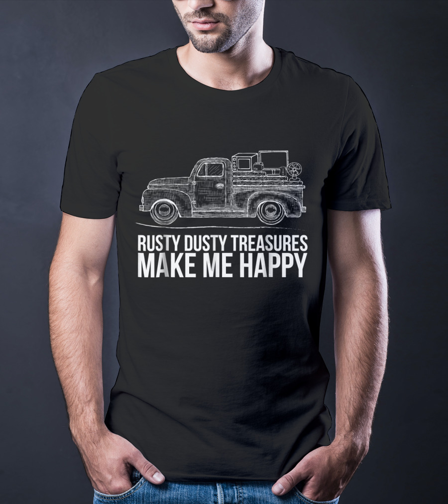 Rusty Dusty Treasures Make Me Happy Vintage Truck T-Shirt