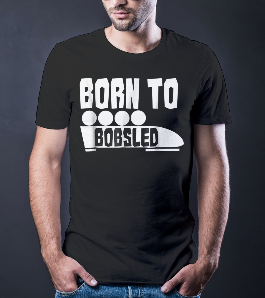 Born To Bobsled Funny Patriotic USA T-Shirt