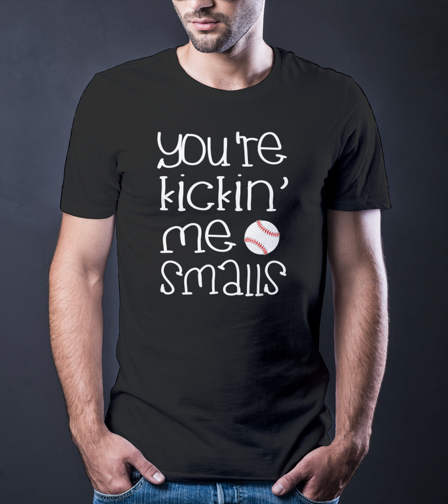 You're Kickin' Me Smalls Baseball Funny Pregnant T-Shirt
