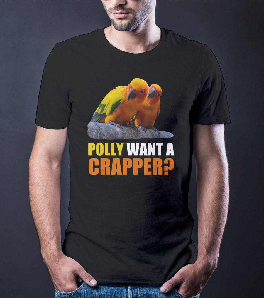 Polly Want A Crapper Funny Sun Parakeet T-Shirt