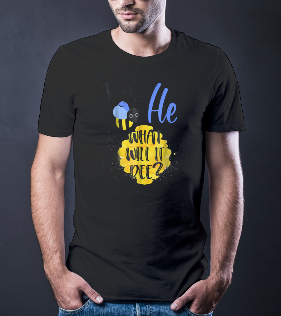 Team He What Will It Bee? T-Shirt