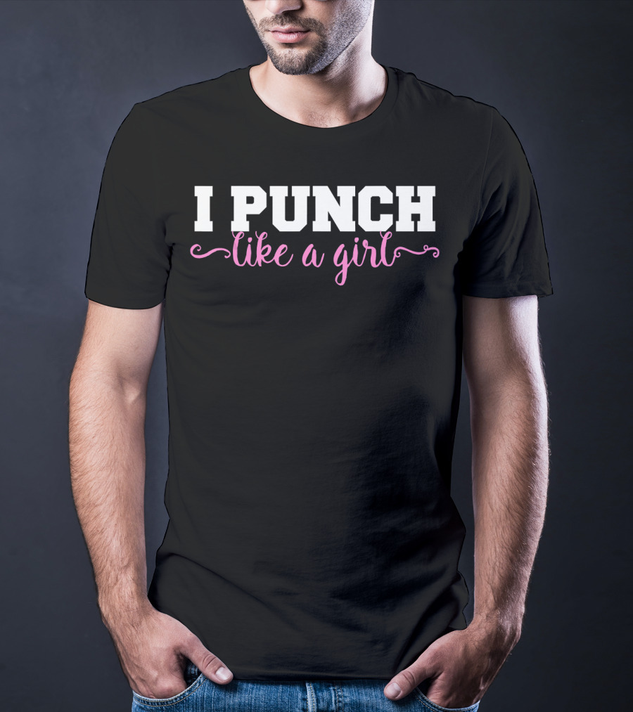 I Punch Like A Girl Boxing Girls T-Shirt