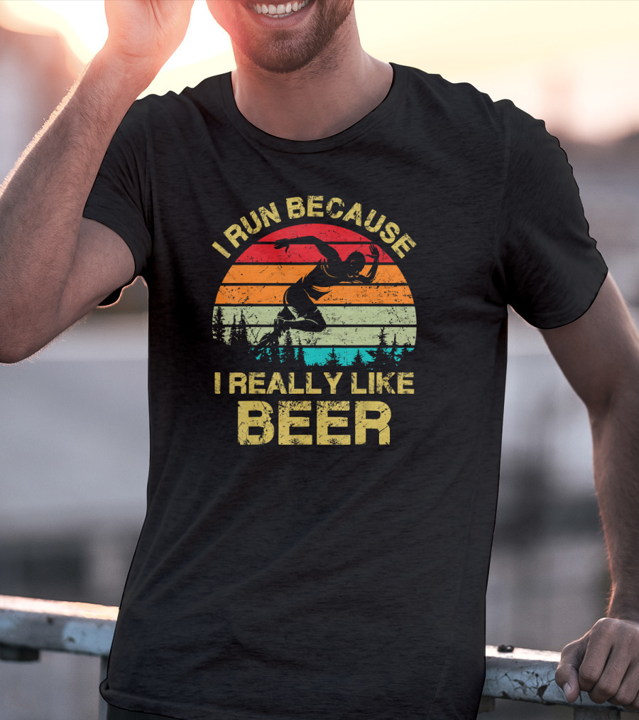I Run Because I Really Like Beer Vintage Runner Sunset Forest T-Shirt