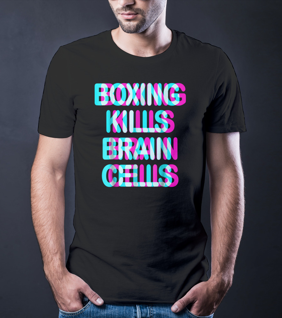 Boxing Kills Brain Cells Sparring T-Shirt