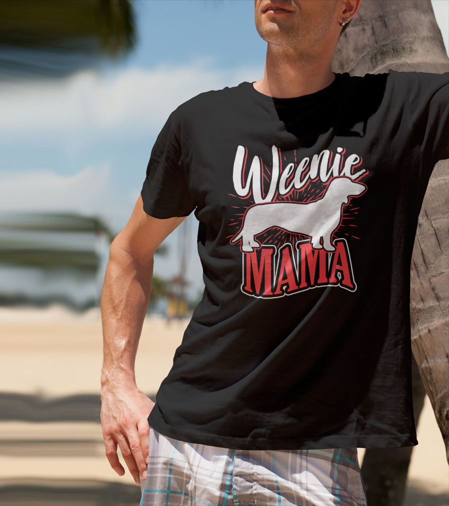 Weenie Mama Dog Breed Owner Women Dachshund T-Shirt