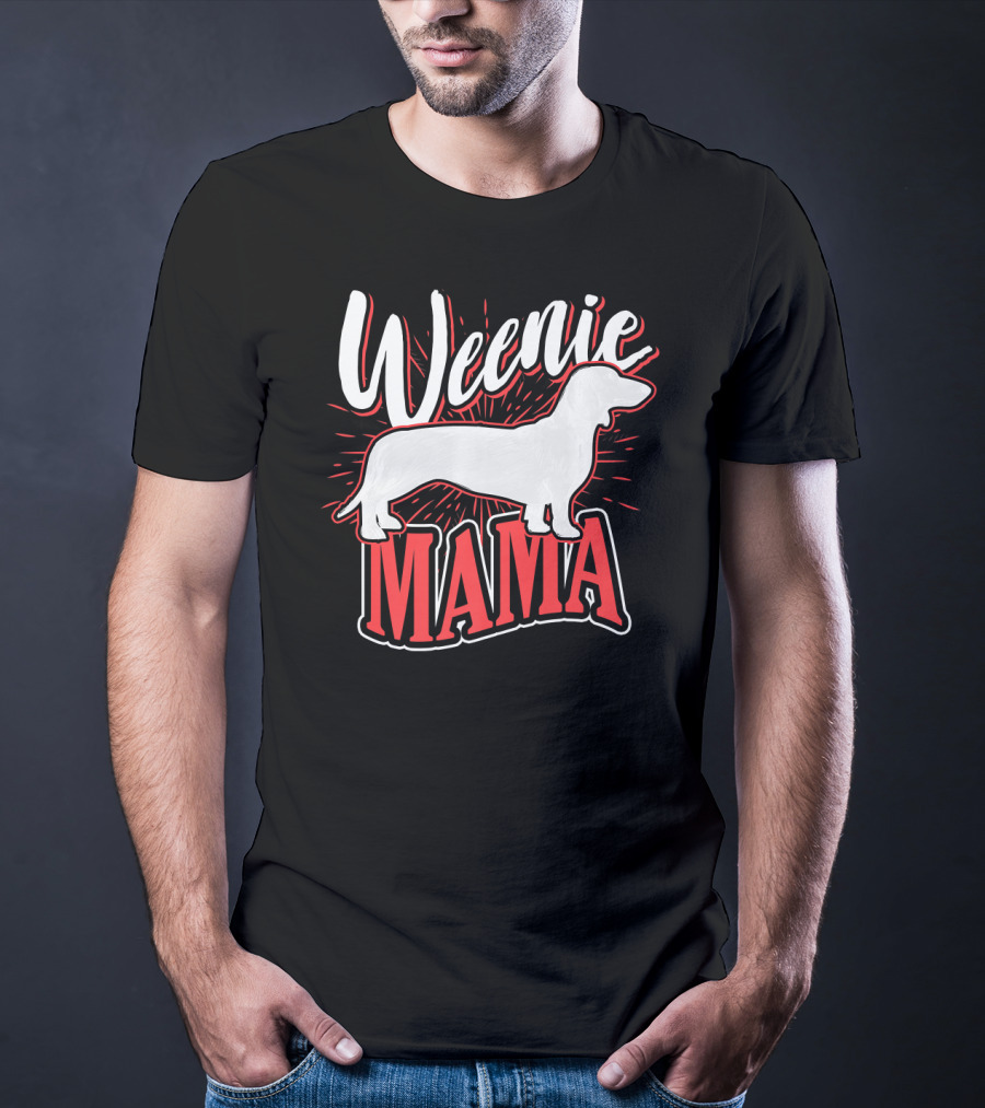 Weenie Mama Dog Breed Owner Women Dachshund T-Shirt