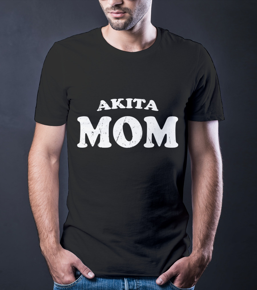 Akita Mom Dog Mother Cute Pet T-Shirt