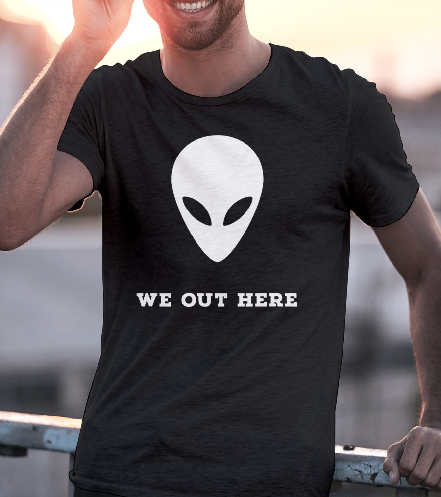 Alien We Out Here Area 51 Fun Extraterrestrial Iconic Head T-Shirt