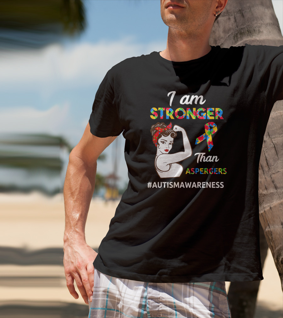 I Am Stronger Than Aspergers #AutismAwareness T-Shirt