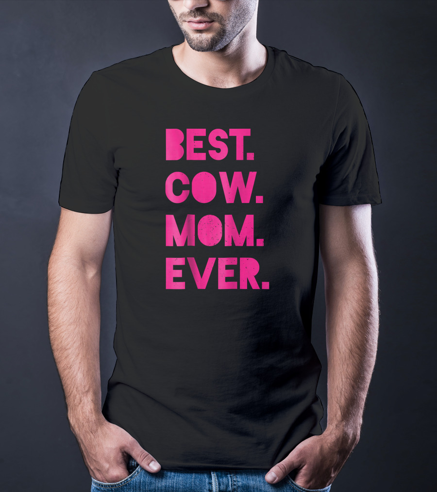 Best Cow Mom Ever Womens Vintage Far T-Shirt