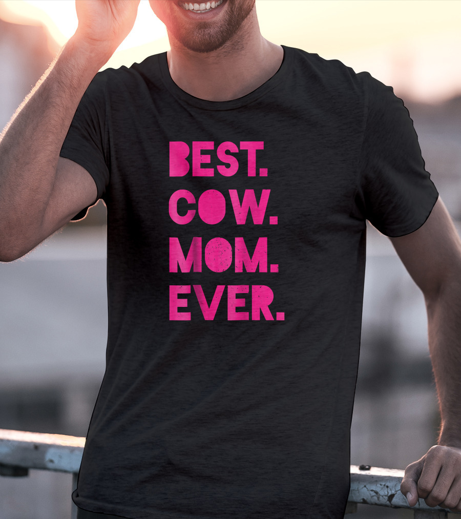 Best Cow Mom Ever Womens Vintage Far T-Shirt
