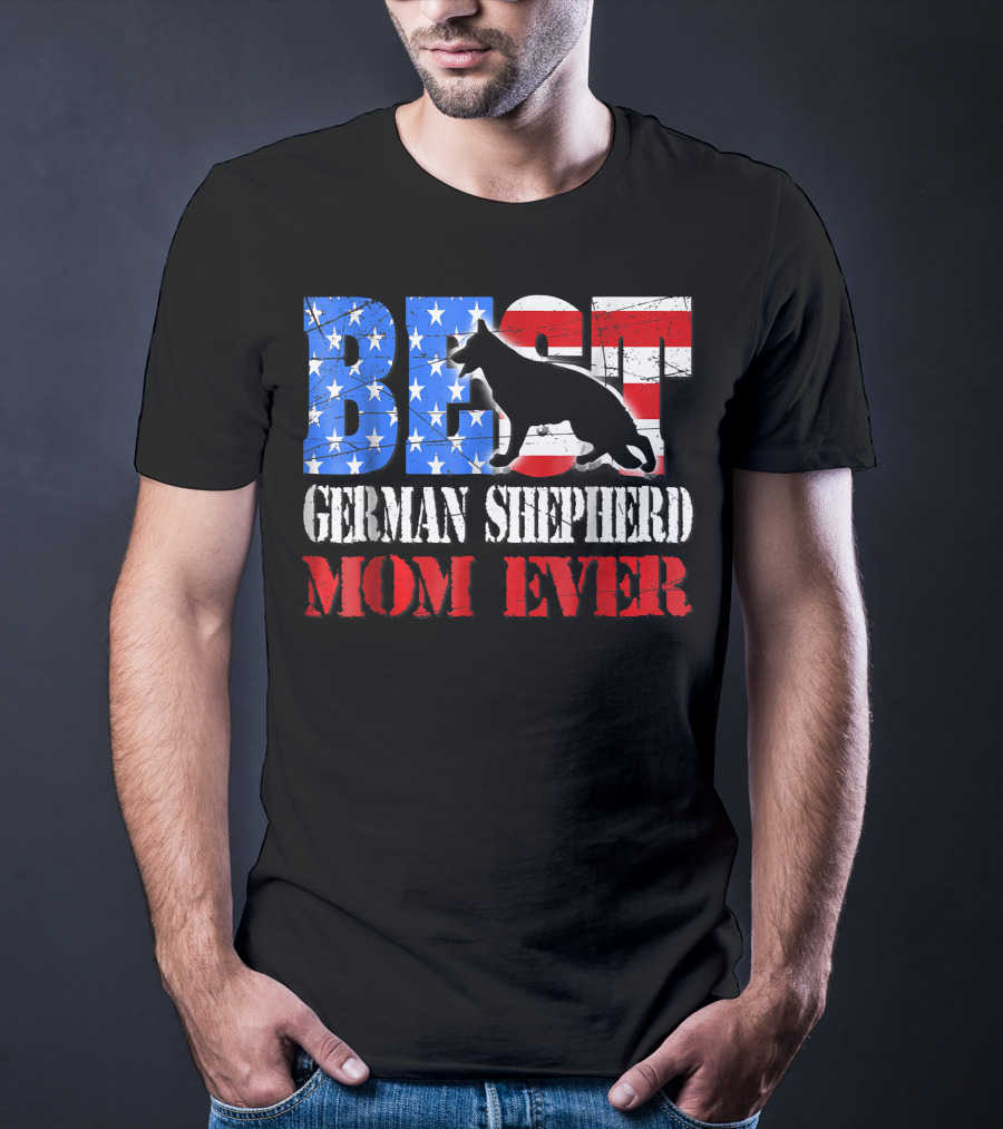 BEST German Shepherd Mom Ever T-Shirt