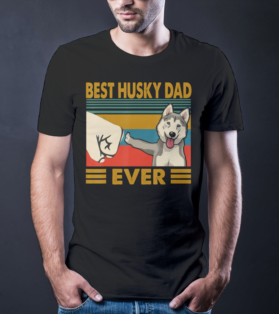 Best Husky Dad Ever Fist Bump With Husky T-Shirt